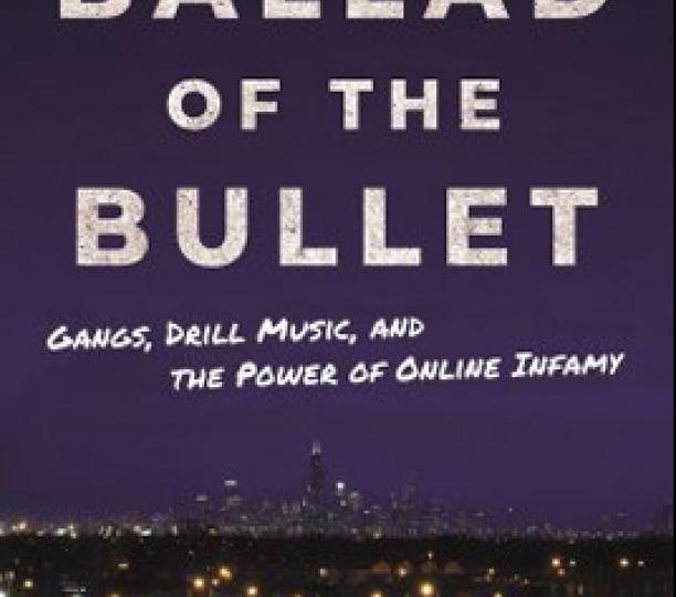 Drills, gangs et réseaux sociaux : à propos de Forrest Stuart, Ballad of the Bullet. Gangs, Drill Music, and the Power of Online Infamy (19 octobre 2020) 